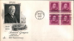 100th Anniversary Samuel Gompers - American Labor Leader Block of Stamps First Day Covers First Day Cover First Day Cover First Day Cover