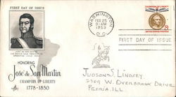 Honoring Jose' de San Martin Champion of Liberty 1778-1850 First Day Cover