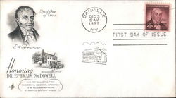 Honoring Dr. Ephraim McDowell First Day Covers First Day Cover First Day Cover First Day Cover