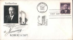 Honoring Robert A. Taft First Day Covers First Day Cover First Day Cover First Day Cover