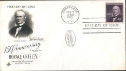 Horace Greeley, American Journalist and Statesman First Day Covers First Day Cover First Day Cover First Day Cover