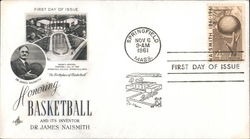 Honoring Basketball and Its Inventor Dr. James Naismith First Day Cover