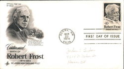 Centennial Birth of Robert Frost 1874-1963 - Beloved New England Poet First Day Covers First Day Cover First Day Cover First Day Cover