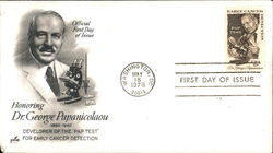 Honoring Dr. George Papanicolaou First Day Covers First Day Cover First Day Cover First Day Cover