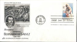 Honoring General Bernando de Gálvez 1746-1786 - Governor of Spanish Louisiana First Day Cover