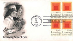 Education in America - Learning Never Ends Block of Stamps First Day Cover