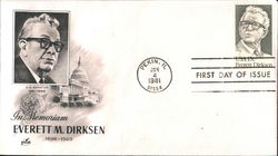 In Memoriam Everett M. Dirksen 1896-1969 U. S. Senator 1951-1969 First Day Cover