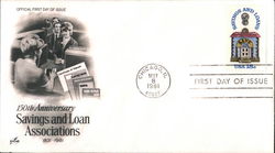 150th Anniversary Savings and Loan Associations 1831-1981 First Day Covers First Day Cover First Day Cover First Day Cover