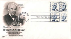 Honoring Robert A. Millikan - Physicist - Teacher - Administrator - 37¢ Great Americans Series Block of Stamps First Day Covers  First Day Cover