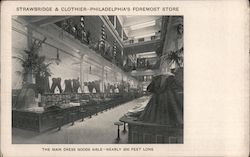 Strawbridge & Clothier, The Main Dress Goods Aisle - Nearly 300 Feet Long Philadelphia, PA Postcard Postcard Postcard