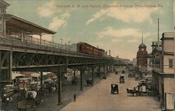 Elevated R.R. and Station, Delaware Avenue Philadelphia, PA Postcard Postcard Postcard