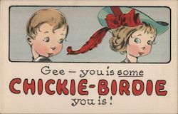 Gee - you is some chickie-birdie you is! Postcard