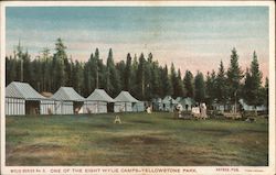 One of the Eight Wylie Camps - Yellowstone Park Postcard