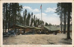 Canyon Camp Main Building, Yellowstone Park Postcard