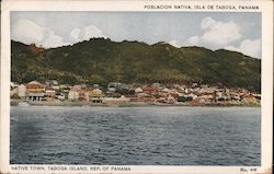 Native Town Taboga Island, Panama Postcard Postcard Postcard