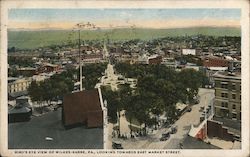 Bird's Eye View Looking Towards East Market Street Wilkes-Barre, PA Postcard Postcard Postcard