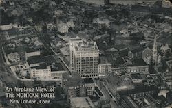 The Airplane View of The Mohican Hotel New London, CT Postcard Postcard Postcard