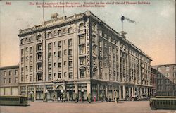 The Hotel Argonaut, Erected on the Site of the Old Pioneer Building on Fourth, Between Market and Mission Streets San Francisco, Postcard