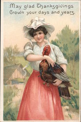 May Glad Thanksgiving Crown Your Days and Years - Woman Holding Turkey Postcard