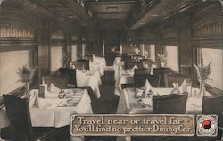 Dining Car, Northern Pacific: Travel Near or Travel Far - You'll Find No Prettier Dining Car Trains, Railroad Postcard Postcard Postcard