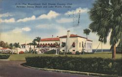 The Magnificent Gulf Stream Country Club Between Delray Beach and Lake Worth Postcard