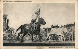 Roy Matthews in Brahma Calf Roping Contest Texas Postcard Postcard Postcard