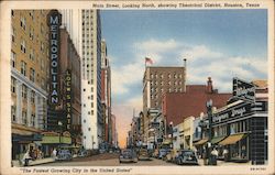 Main Street, Looking North showing Theatrical District Houston, TX Postcard Postcard Postcard