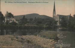 Mt. Anthony, From Railroad Station Postcard