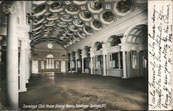 Saratoga Club House Dining Room Saratoga Springs, NY Postcard Postcard Postcard