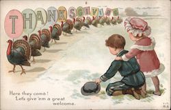 Thanksgiving - Here theyi come! Let's give 'em a great welcome Turkeys Postcard Postcard Postcard