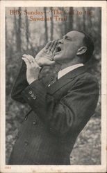 Billy Sunday - The Call to the Sawdust Trail Postcard