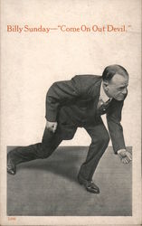 Billy Sunday - "Come On Out Devil" Postcard