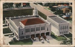 Central Fire Station and Signal Building Fort Worth, TX Postcard Postcard Postcard