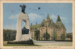 Canada's National Memorial and Chateau Laurier Ottawa, ON Ontario Postcard Postcard Postcard