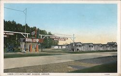 Cabin City Auto Camp Eugene, OR Postcard Postcard Postcard