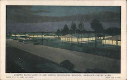 Lights Burn Late in Air Corps Technical School, Keesler Field Biloxi, MS Postcard Postcard Postcard