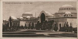 Palace of Education P.P.I.E. 1915 1915 Panama-Pacific Exposition Postcard Postcard Postcard