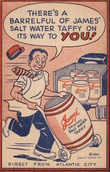 There's a Barrelful of James' Salt Water Taffy on it's way to you! Advertising Postcard Postcard Postcard