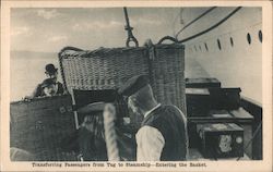 Transferring Passengers from Tug to steamship - Entering the Basket Boats, Ships Postcard Postcard Postcard