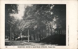 Prehistoric Mounds & Race Track Entrance Newark, OH Postcard Postcard Postcard