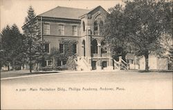 Main Recitation Bldg., Phillips Academy Postcard