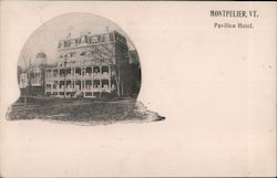 Pavilion Hotel Montpelier, VT Postcard Postcard Postcard