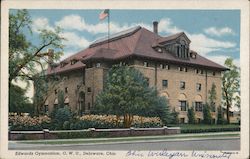 Edwards Gymnasium, O.W.U. Delaware, OH Postcard Postcard Postcard