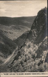 9. "Old King" Cliff, near "The Balsams," and Highway through Dixville Notch, N.H. Postcard