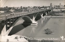 Puente Internacional Nuevo Lorado Tamps, Mexico Postcard Postcard Postcard