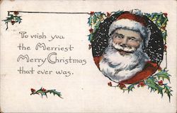 To Wish you the Merriest Merry Christmas That Ever Was - Santa Claus Postcard