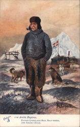 The Arctic Regions. Danish Greenland Man, Half-Breed, and Eskimo Dogs Postcard Postcard Postcard