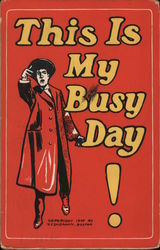 This is My Busy Day! - A Man in a Trench Coat and Hat Postcard