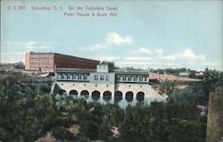 Power House & Duck Mill, on the Columbia Canal Postcard