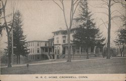 W. R. C. Home Cromwell, CT Postcard Postcard Postcard